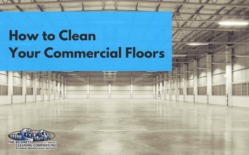 How to Clean Your Commercial Floors 