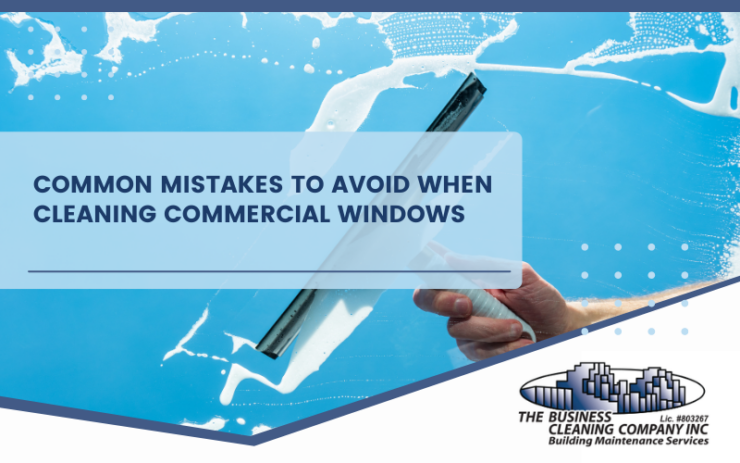 Common Mistakes to Avoid When Cleaning Commercial Windows