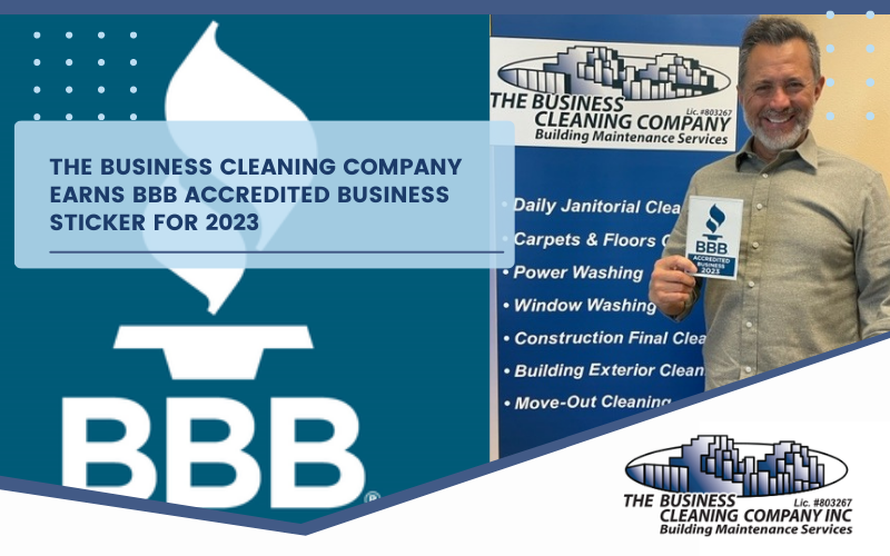 The Business Cleaning Company Earns BBB Accredited Business Sticker for 2023