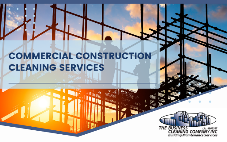 Commercial construction cleaning services