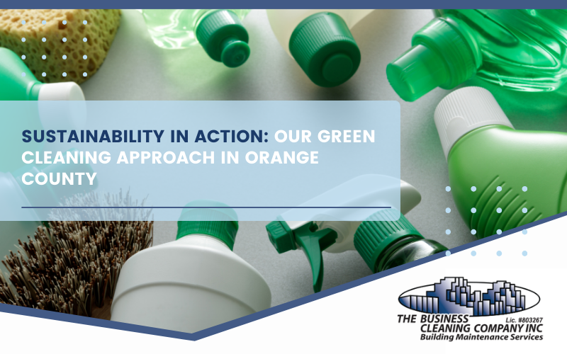 A green cleaning team in action in Orange County, showcasing sustainable methods.
