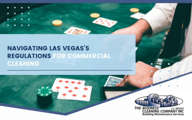 An infographic summarizing key points on Las Vegas's commercial cleaning regulations